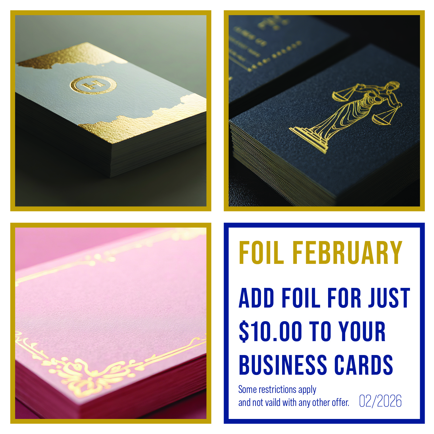 Collage of foil-stamped business cards with text: ‘Foil February — Add foil for just $10.00 to your business cards — 02/2026.